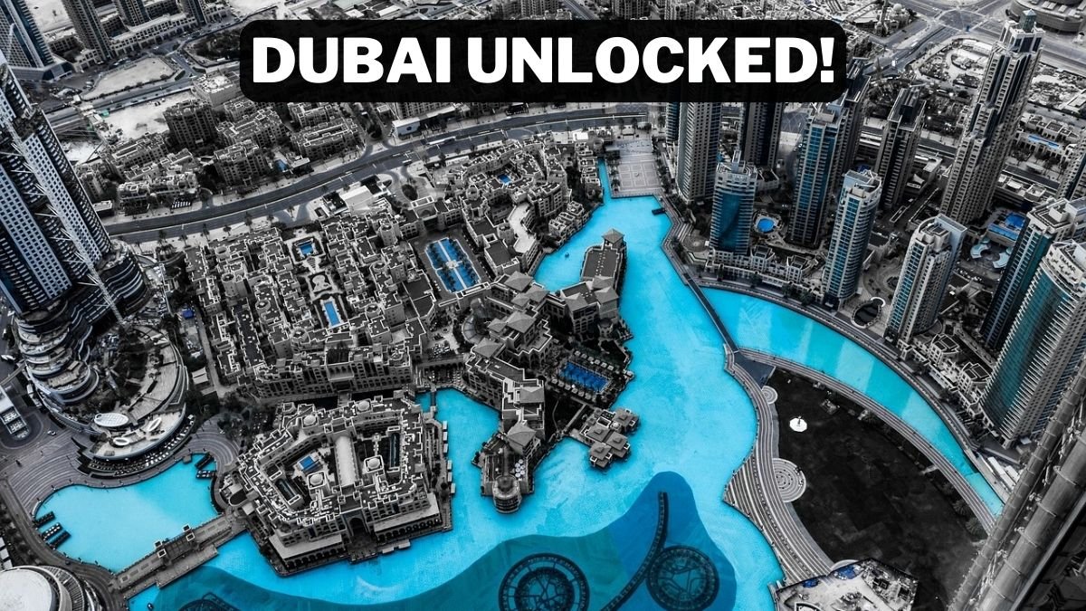 Dubai unlocked