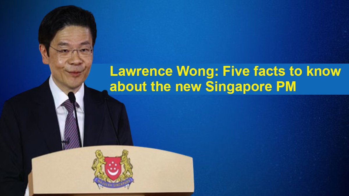 Lawrence Wong: Five facts to know about the new Singapore PM